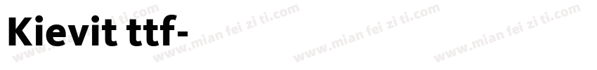 Kievit ttf字体转换
